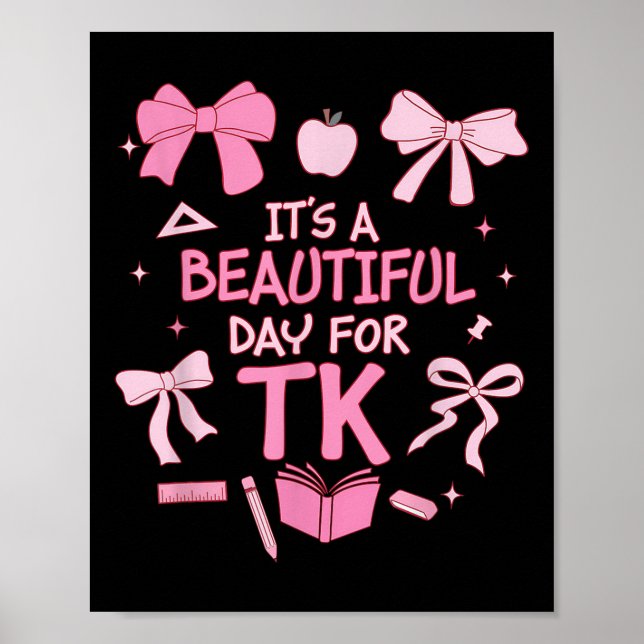It’s A Beautiful Day For Tk Teacher Coquette Bow F Poster (Front)