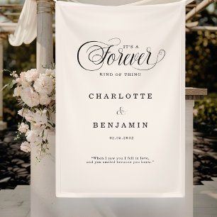It’s a Forever Kind of Thing - Wedding Welcome Banner