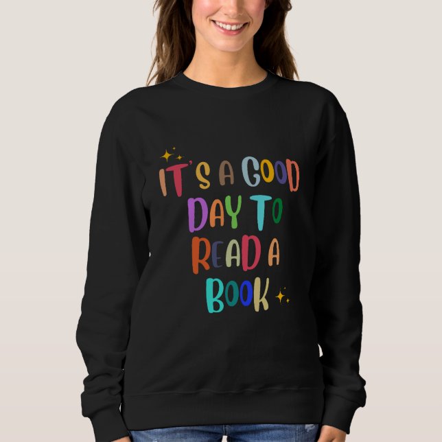 It’s a Good Day to Read a Book – Book Lover Tee (Front)