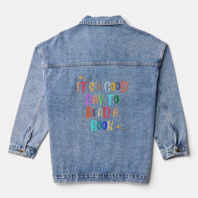 It’s a Good Day to Read a Book – Book Lover Tee Denim Jacket (Back)