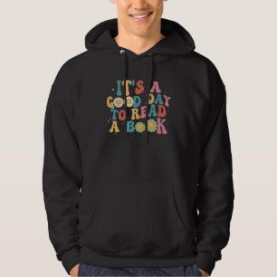 It s A Good Day To Read A Book Groovy Retro Hoodie