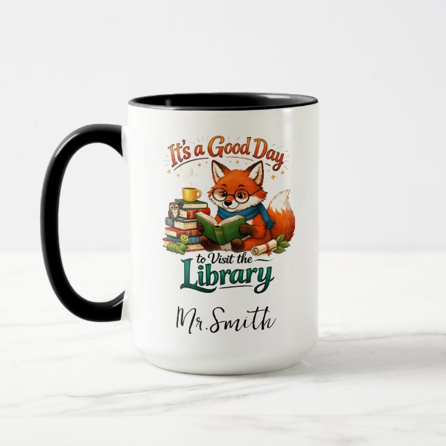 It’s a Good Day to Visit the Library | Personalize Mug (Left)