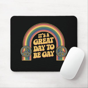 It’s A Great Day To Be Gay LGBTQ Pride Month Queer Mouse Pad