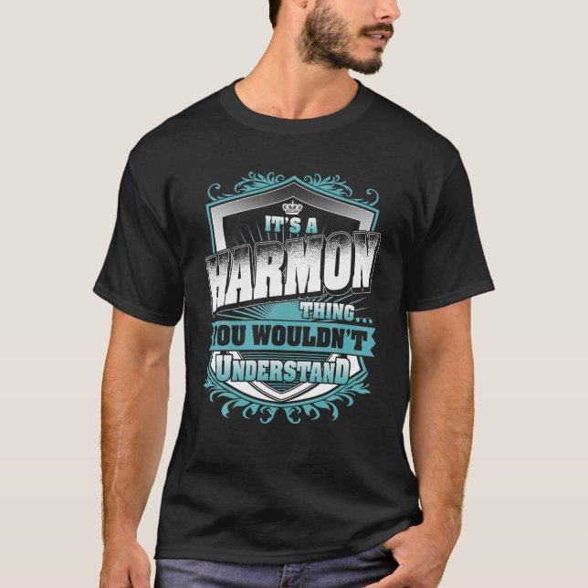 It s A HARMON Thing You Wouldn t Understand Classi T-Shirt (Front)