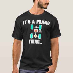 IT´S A PAJERO THING... Fitted  T-Shirt