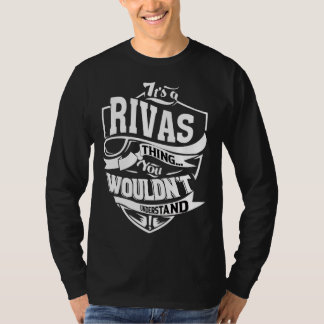 It s a RIVAS Thing T-Shirt