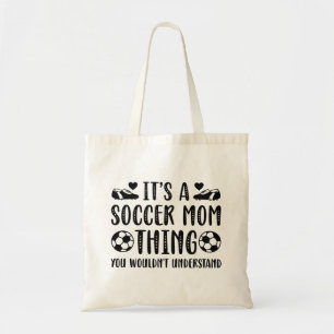 It’s A Soccer Mum Thing Tote Bag