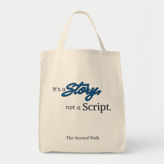 It’s a Story, not a Script – Tote Bag