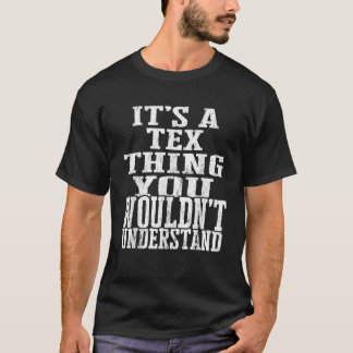 It s A Tex Thing Matching Family Reunion First Las T-Shirt