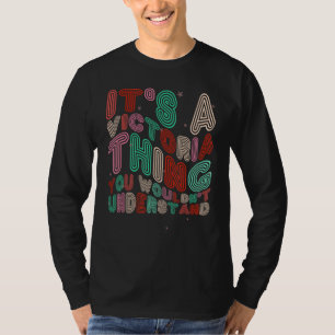 It s a Victoria Thing You Wouldn t Understand Retr T-Shirt