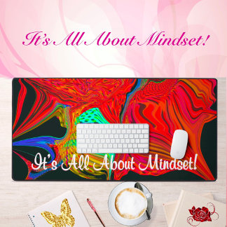It’s About Mindset Motivation Liquified Abstract  Desk Mat