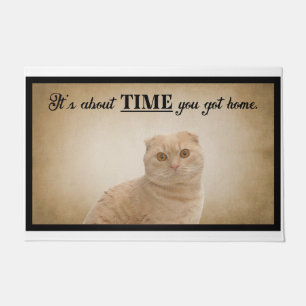 It’s About Time You Got Home American Cat Doormat