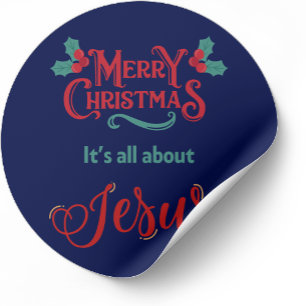 It’s All About Jesus – Christmas Sticker #12
