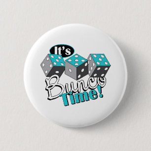 It s Bunco Time! 6 Cm Round Badge