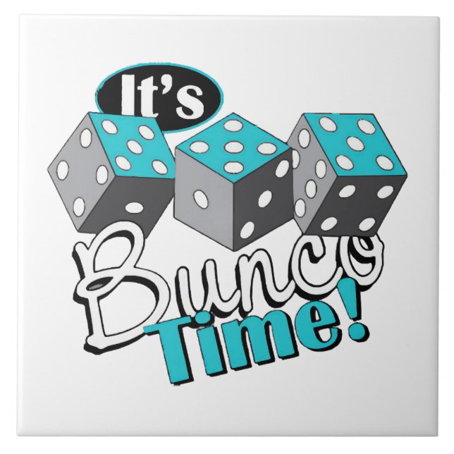 It s Bunco Time! Ceramic Tile (Front)