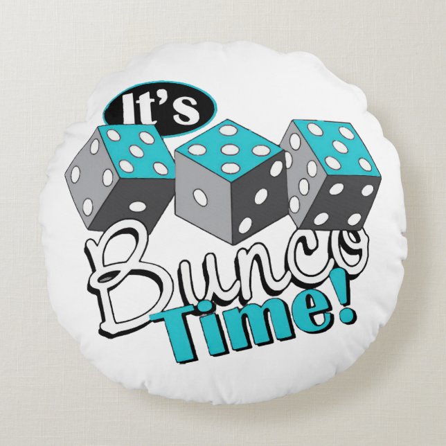 It s Bunco Time! Round Cushion (Front)