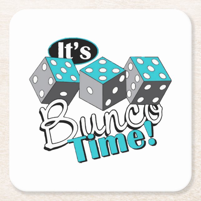 It s Bunco Time! Square Paper Coaster (Front)