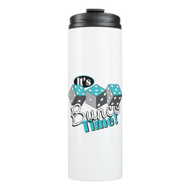It s Bunco Time! Thermal Tumbler (Front)