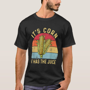 It`s Corn It Has The Juice Retro Corn Trendy 3 T-Shirt