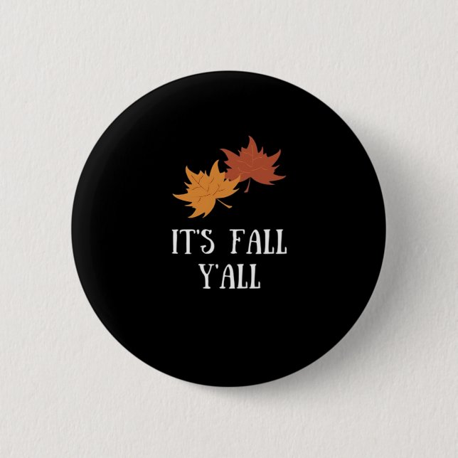 It’s Fall Y’all Aesthetic Graphic 6 Cm Round Badge (Front)