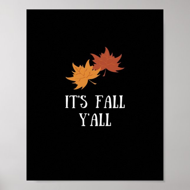 It’s Fall Y’all Aesthetic Graphic Poster (Front)