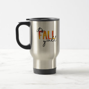 It’s Fall Y’all Aesthetic Simple Travel Mug