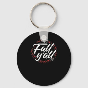 It’s Fall Y’all Autumn Design Creative Casual Key Ring