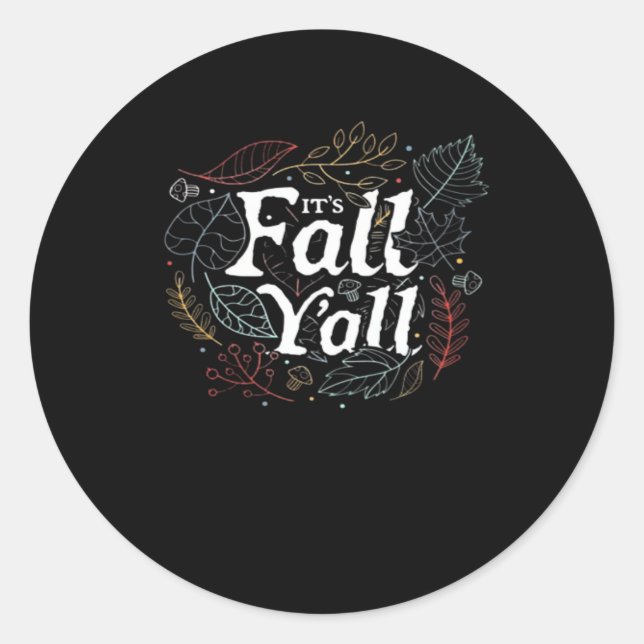 It’s Fall Y’all Autumn Design Retro Classic Classic Round Sticker (Front)