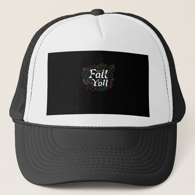 It’s Fall Y’all Autumn Design Retro Classic Trucker Hat (Front)