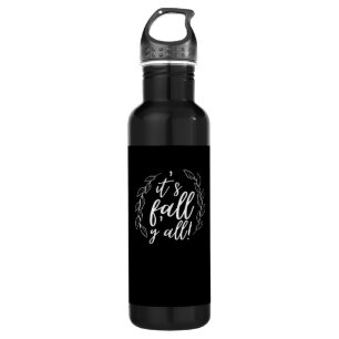It’s Fall Y’all Autumn Design Trendy Unique 710 Ml Water Bottle