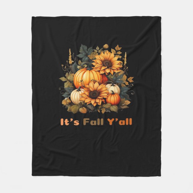 It’s Fall Y’all, Autumn, Fall Season Fleece Blanket (Front)