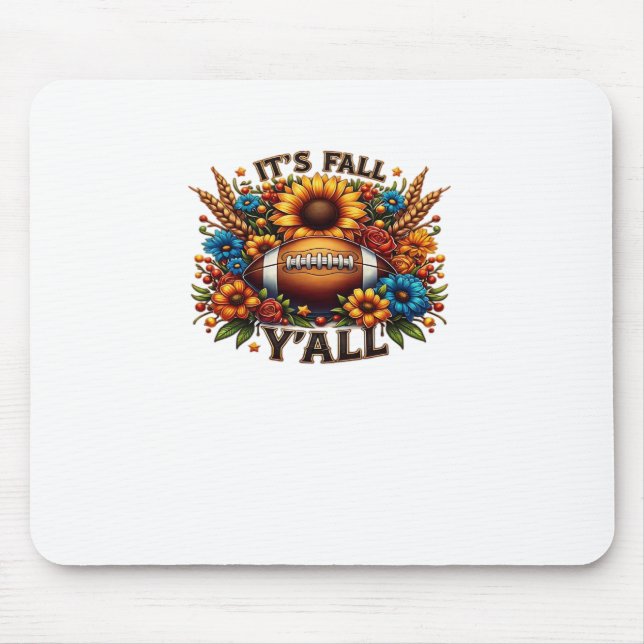 It’s Fall Y’all Autumn Football Mouse Pad (Front)