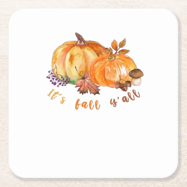It’s Fall Y’all Autumn Leaves Pumpkin And Mushroom Square Paper Coaster (Front)