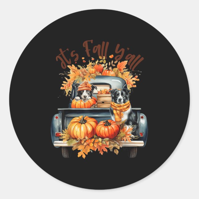 It’s Fall Y’all Border Collie Pumpkins Truck Autum Classic Round Sticker (Front)