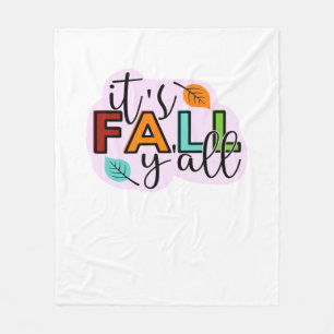 It’s Fall Y’all Casual Funny Fleece Blanket