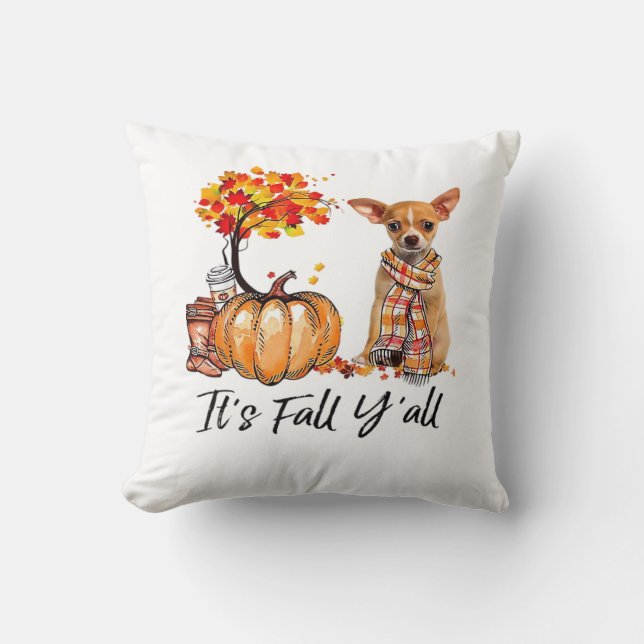 It’s Fall Y’all Chihuahua Dog Halloween Cushion (Front)