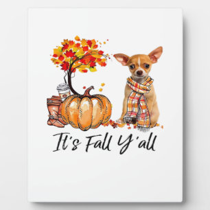 It’s Fall Y’all Chihuahua Dog Halloween Plaque
