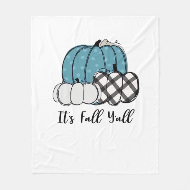 It’s Fall Y’all Cool Unique Fleece Blanket (Front)