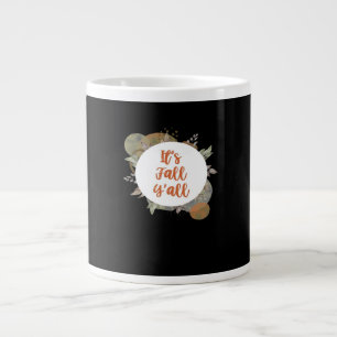 It’s Fall Y’all Cool Unique Large Coffee Mug