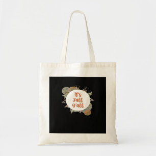 It’s Fall Y’all Cool Unique Tote Bag
