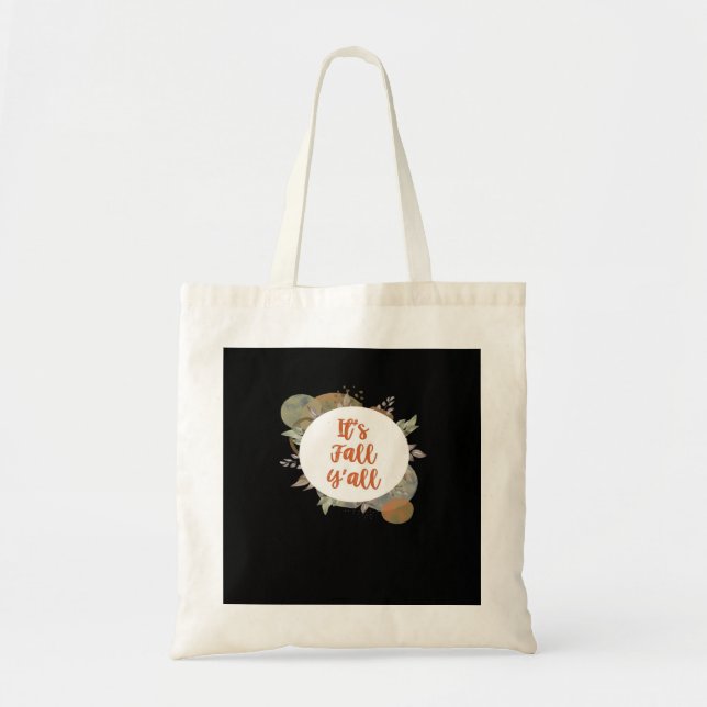 It’s Fall Y’all Cool Unique Tote Bag (Front)