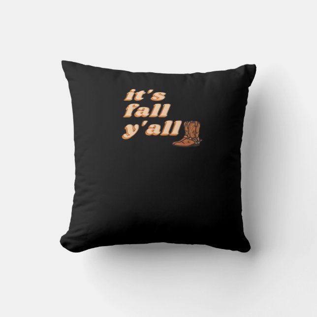 It’s Fall Y’all Cowboy Boots Autumn Cushion (Front)