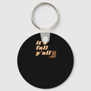 It’s Fall Y’all Cowboy Boots Autumn Key Ring