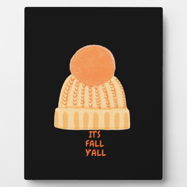 It’s Fall Y’all Creative Casual Plaque (Front)