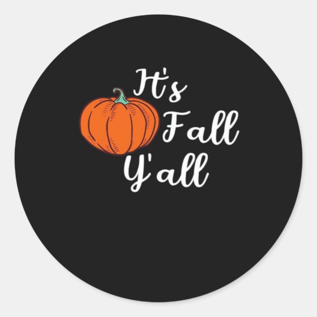 It’s Fall Y’all Cute Fall Aesthetic Style Classic Round Sticker (Front)