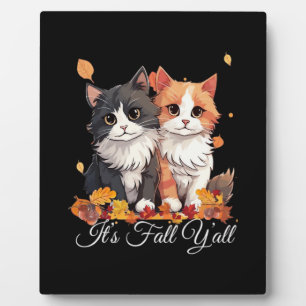 It’s Fall Y’all Cute Kittens Plaque