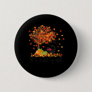 It’s Fall Y’all Cute Lovers Thanksgiving 6 Cm Round Badge