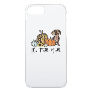 It’s Fall Y’all Dachshund Funny Casual iPhone 8/7 Case