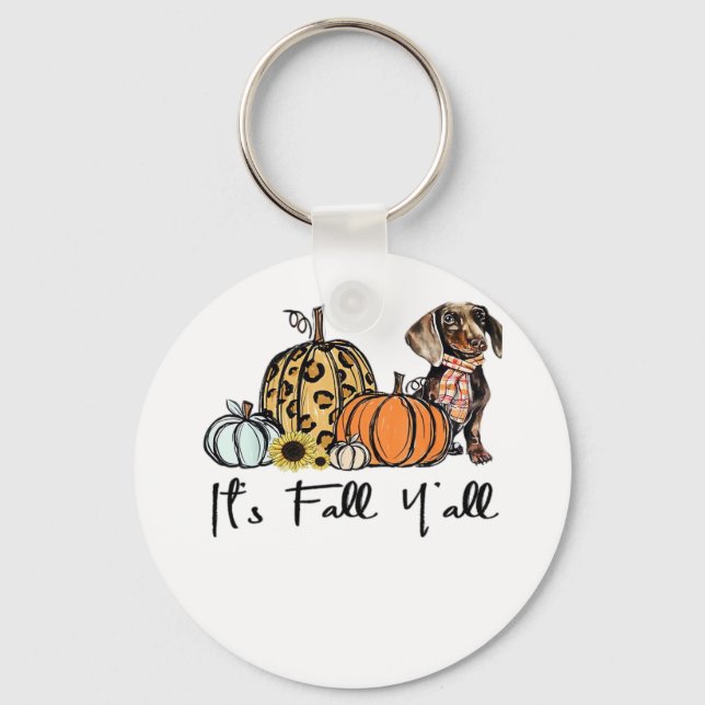 It’s Fall Y’all Dachshund Funny Casual Key Ring (Front)