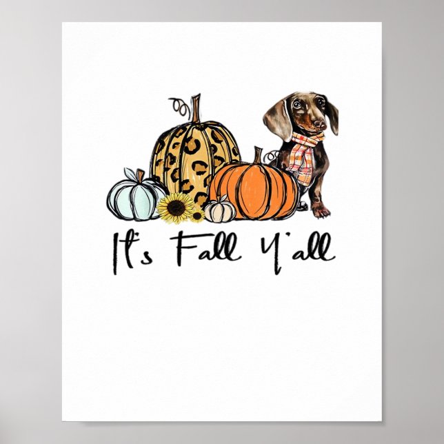 It’s Fall Y’all Dachshund Funny Casual Poster (Front)